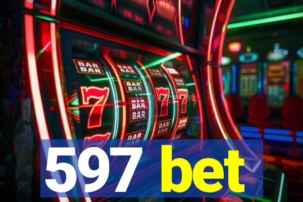 597 bet